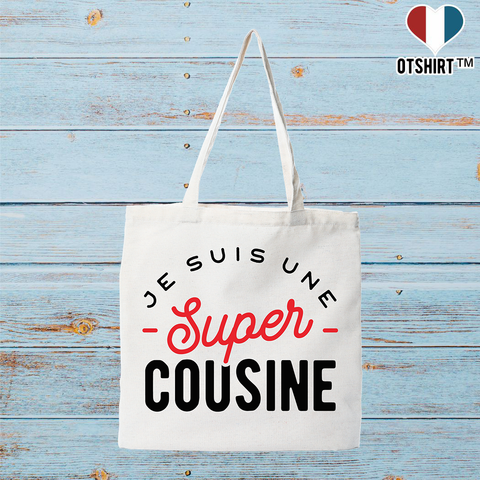 Tote bag coton recyclé une super cousine