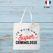 Tote bag coton recyclé une super criminologue