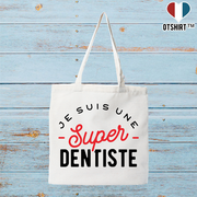 Tote bag coton recyclé une super dentiste