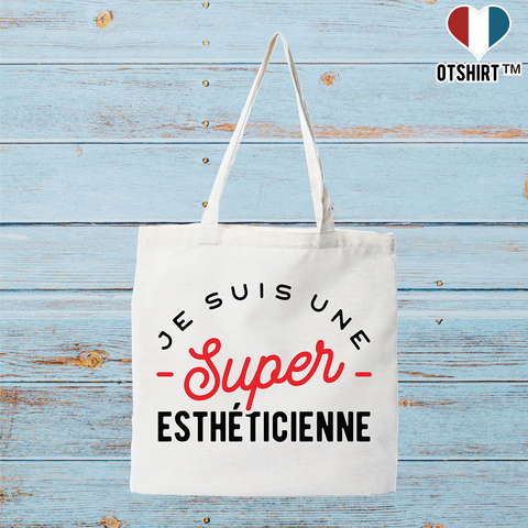 Tote bag coton recyclé une super esthéticienne