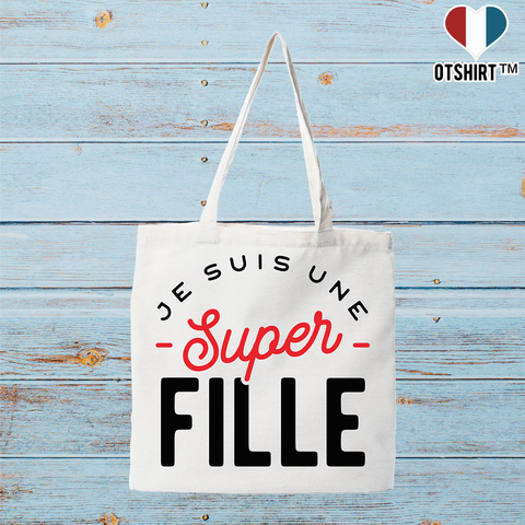 Tote bag coton recyclé une super fille