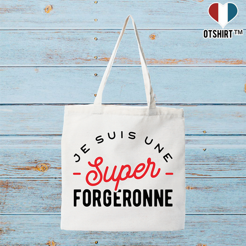 Tote bag coton recyclé une super forgeronne
