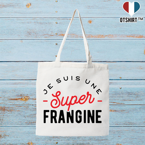 Tote bag coton recyclé une super frangine