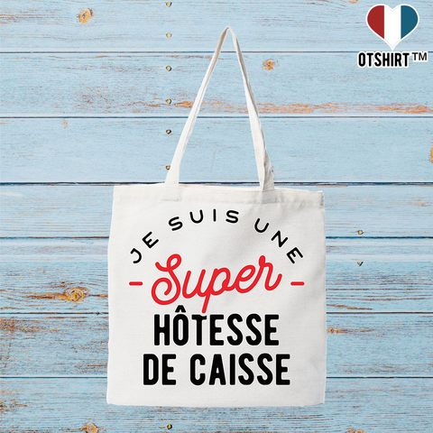 Tote bag coton recyclé une super hôtesse de caisse