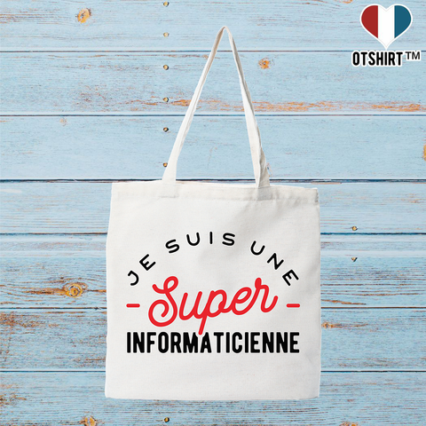 Tote bag coton recyclé une super informaticienne