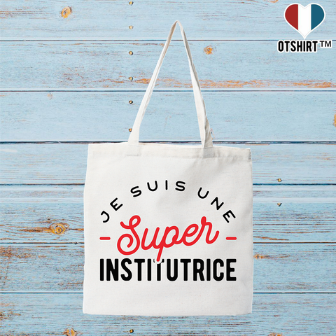Tote bag coton recyclé une super institutrice