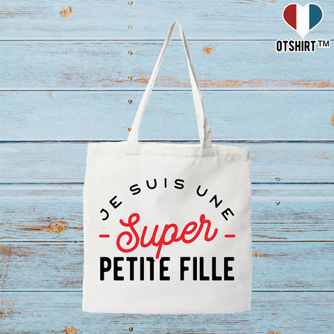 Tote bag coton recyclé une super petite fille