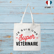 Tote bag coton recyclé une super vétérinaire
