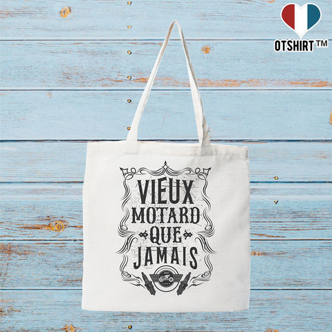 Tote bag coton recyclé vieux motard que jamais