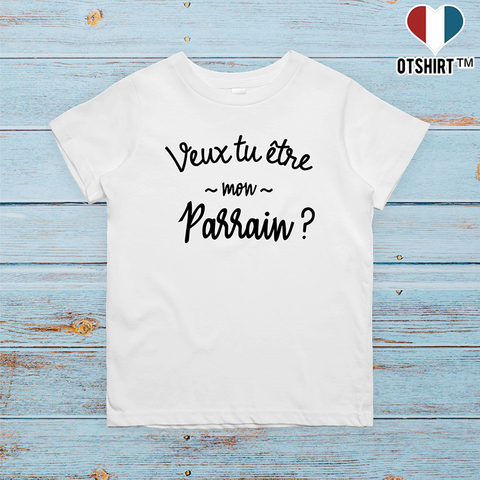 Cadeau T shirt enfant Veux tu tre mon parrain otshirt