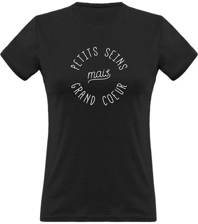 T shirt femme petits seins mais grand coeur