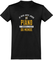  T shirt homme je veux juste jouer du piano