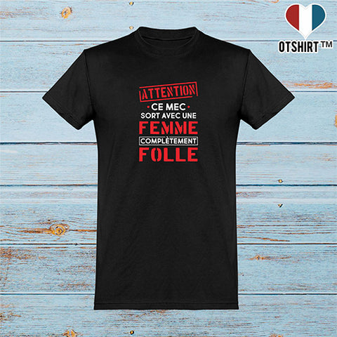  T shirt homme femme complètement folle