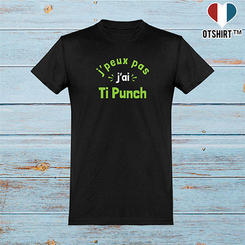  T shirt homme j'peux pas j'ai ti punch