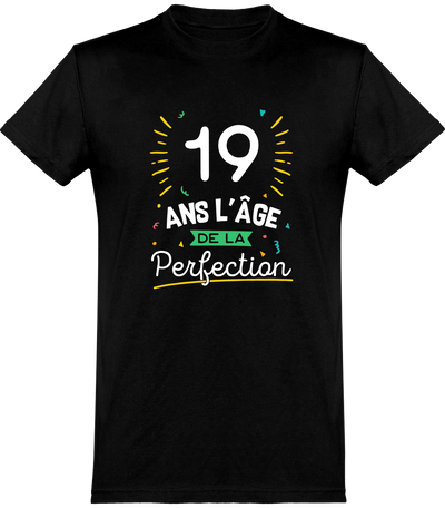  T shirt homme 19 ans la perfection