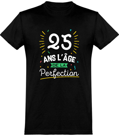  T shirt homme 25 ans la perfection