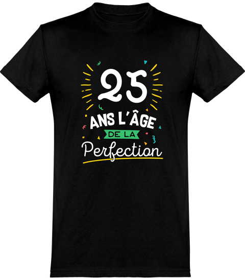  T shirt homme 25 ans la perfection