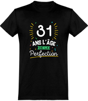  T shirt homme 31 ans la perfection