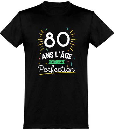  T shirt homme 80 ans la perfection