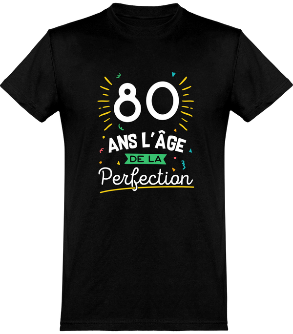  T shirt homme 80 ans la perfection