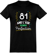  T shirt homme 81 ans la perfection