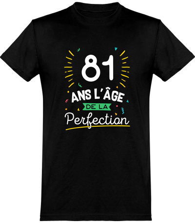  T shirt homme 81 ans la perfection