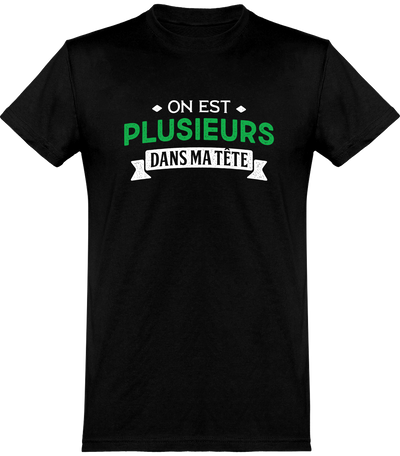  T shirt homme on est plusieurs dans ma tête