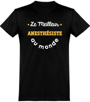  T shirt homme le meilleur anesthésiste au monde