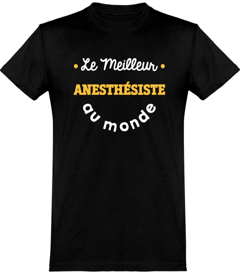  T shirt homme le meilleur anesthésiste au monde