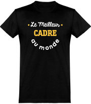  T shirt homme le meilleur cadre au monde