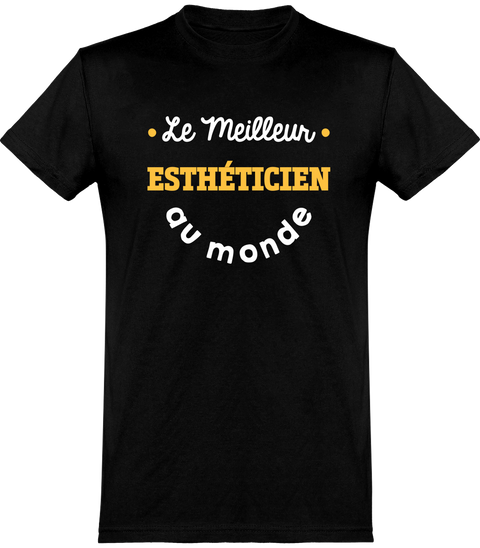  T shirt homme le meilleur esthéticien au monde