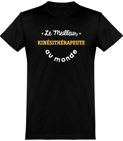  T shirt homme le meilleur kinésithérapeute au monde