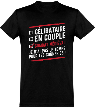  T shirt homme célibataire en couple combat médiéval