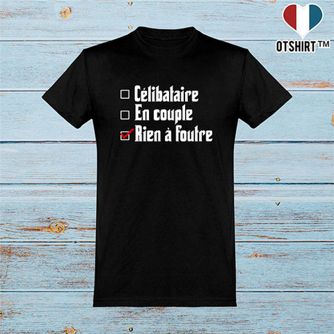  T shirt homme célibataire en couple rien à foutre