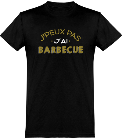  T shirt homme j'peux pas j'ai barbecue