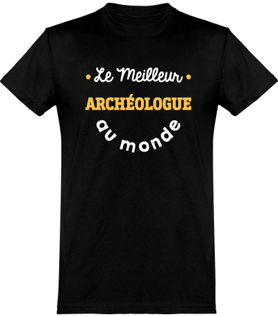  T shirt homme le meilleur archéologue au monde