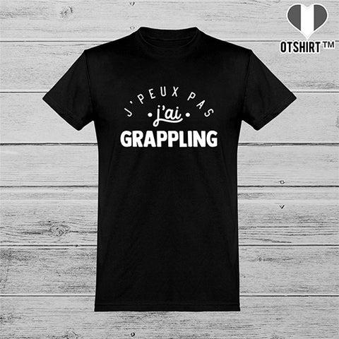  T shirt homme j'peux pas j'ai grappling