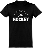  T shirt homme j'peux pas j'ai hockey