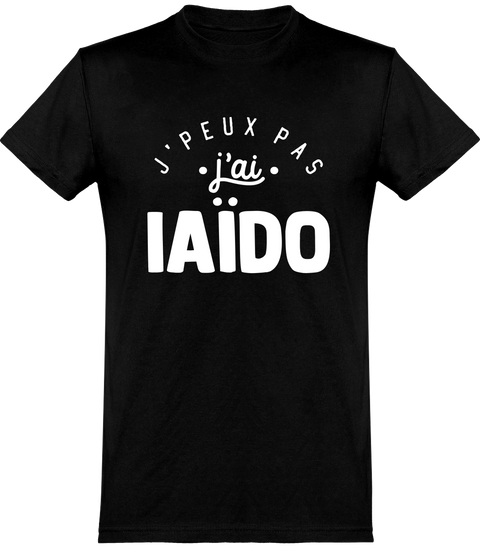  T shirt homme j'peux pas j'ai iaïdo