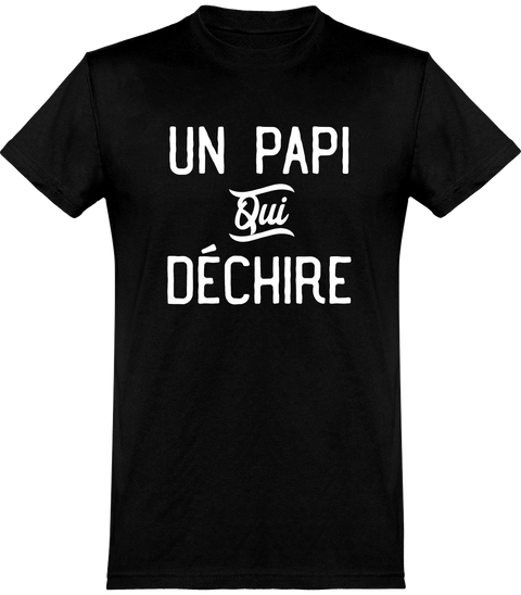  T shirt homme un papi qui déchire