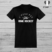  T shirt homme j'peux pas j'ai rink hockey