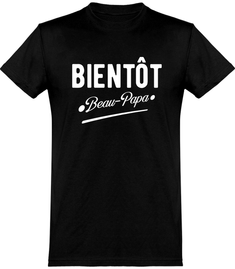  T shirt homme bientôt beau-papa beau