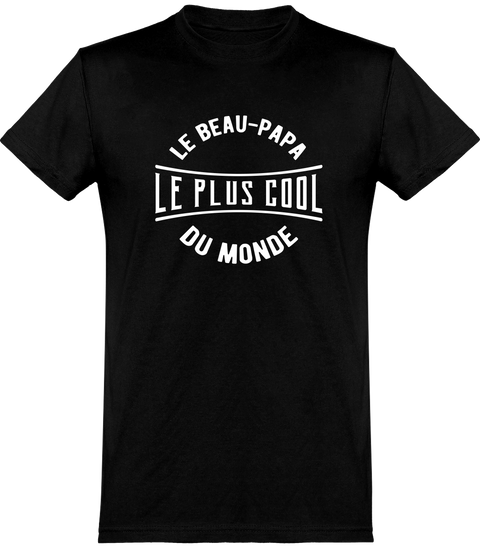  T shirt homme le beau-papa le plus cool du monde beau
