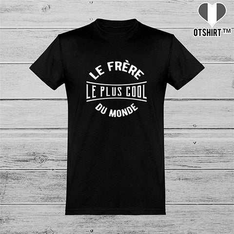  T shirt homme le frère le plus cool du monde