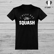  T shirt homme j'peux pas j'ai squash