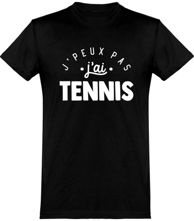  T shirt homme j'peux pas j'ai tennis