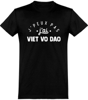  T shirt homme j'peux pas j'ai viet vo dao