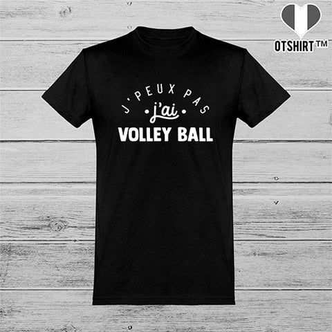  T shirt homme j'peux pas j'ai volley ball