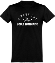  T shirt homme j'peux pas j'ai boule lyonnaise