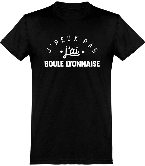  T shirt homme j'peux pas j'ai boule lyonnaise